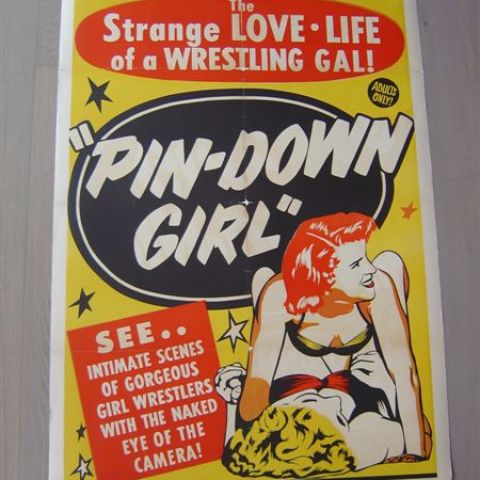 'Pin-down girl' (the strange love life of a wrestling gal!) U.S. one-sheet